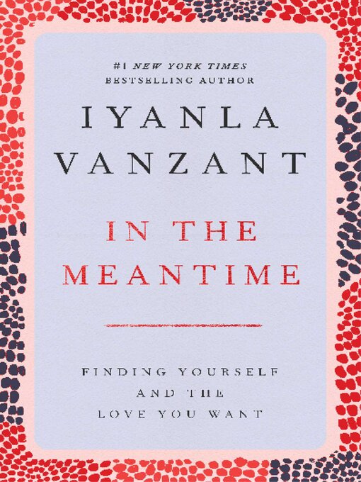 Title details for In the Meantime by Iyanla Vanzant - Wait list